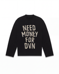 Need money for DVN black longsleeve