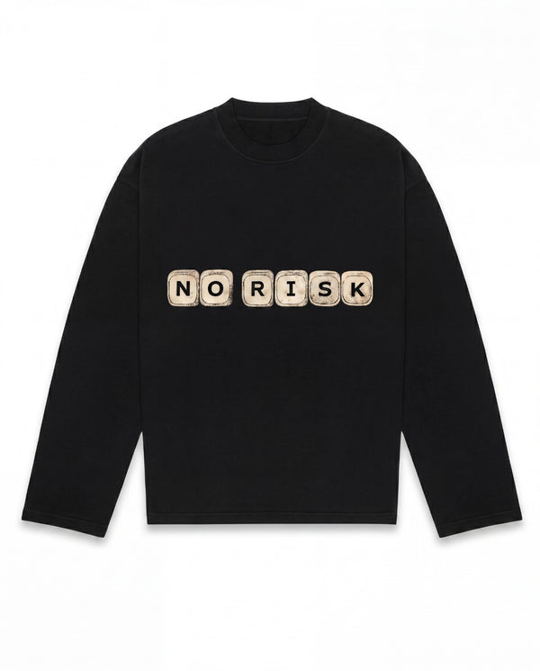 NO RISK NO STORY longsleeve